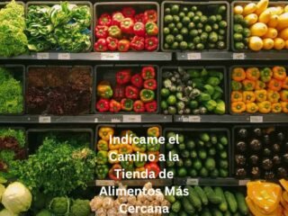 Indícame el Camino a la Tienda de Alimentos Más Cercana