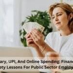 Salary, UPI, And Online Spending